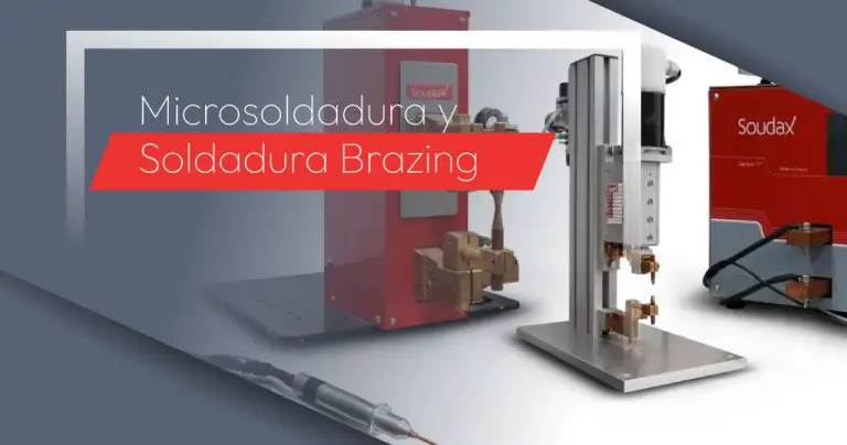 Microsoldadura y Soldadura Brazing
