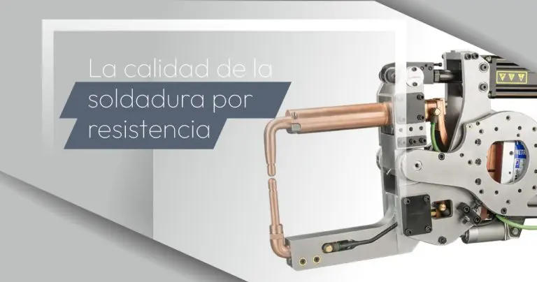 La calidad de la soldadura por resistencia