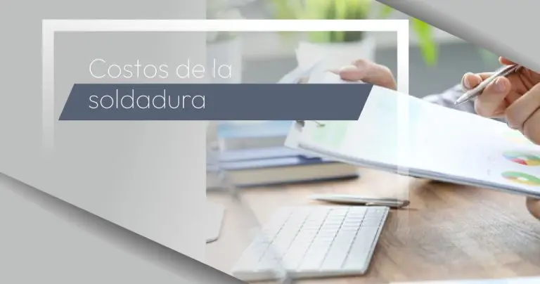 Costos de la soldadura