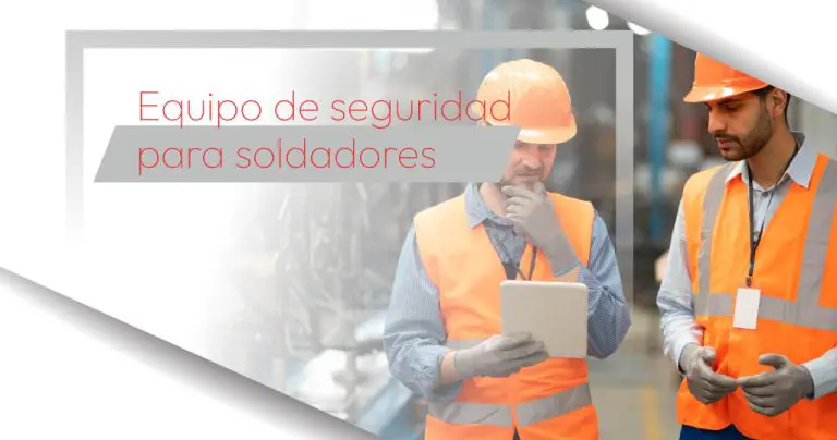 Equipo de seguridad para soldadores