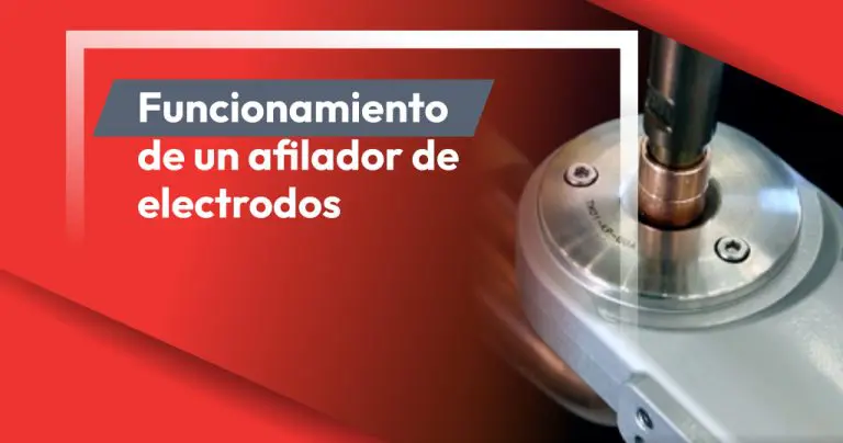 Conoce las partes y funcionamiento de un afilador de electrodos
