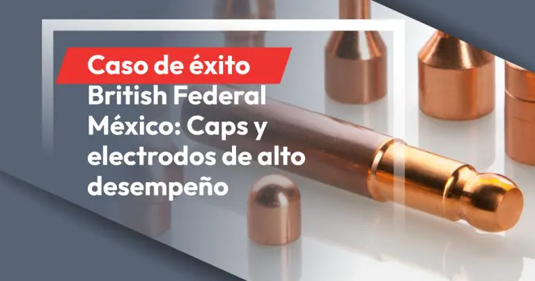 Caps y electrodos en aleaciones de cobre de alto desempeño | Caso de éxito BFMX