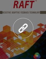 RAFT™ Resistive Adaptive Feedback Technology